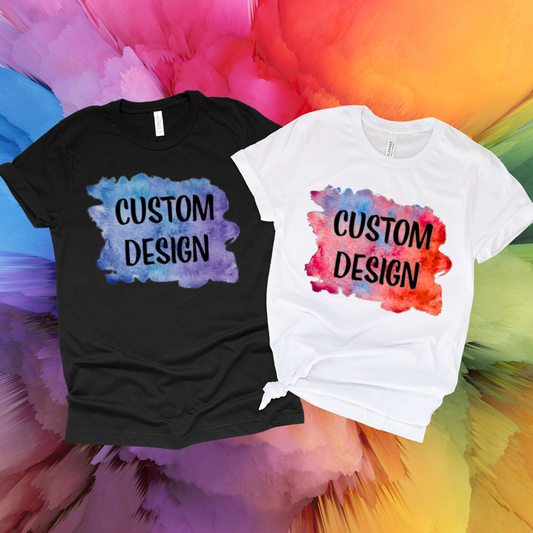 CUSTOM T-SHIRTS - CENTER PRINT ONLY